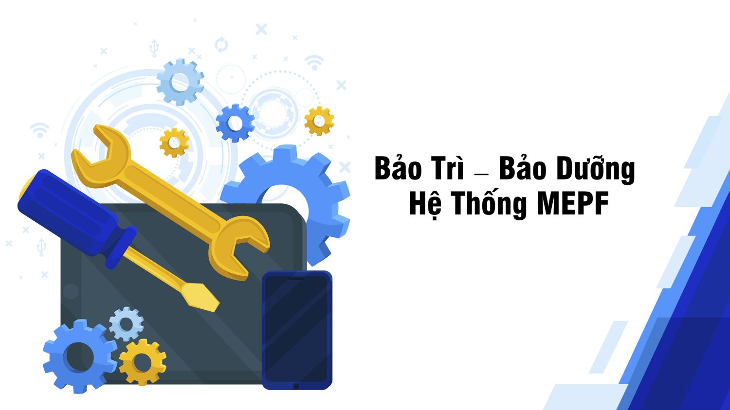 Bảo Trì – Bảo Dưỡng Hệ Thống MEPF - Thuận Phong JSC - Thiết kế thi công ...